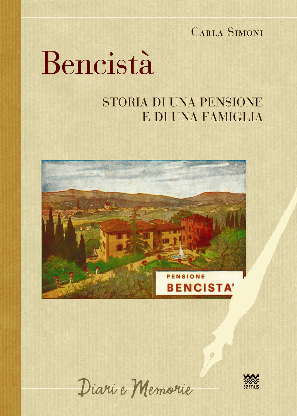 Bencistà. Storia di una pensione e di una famiglia book