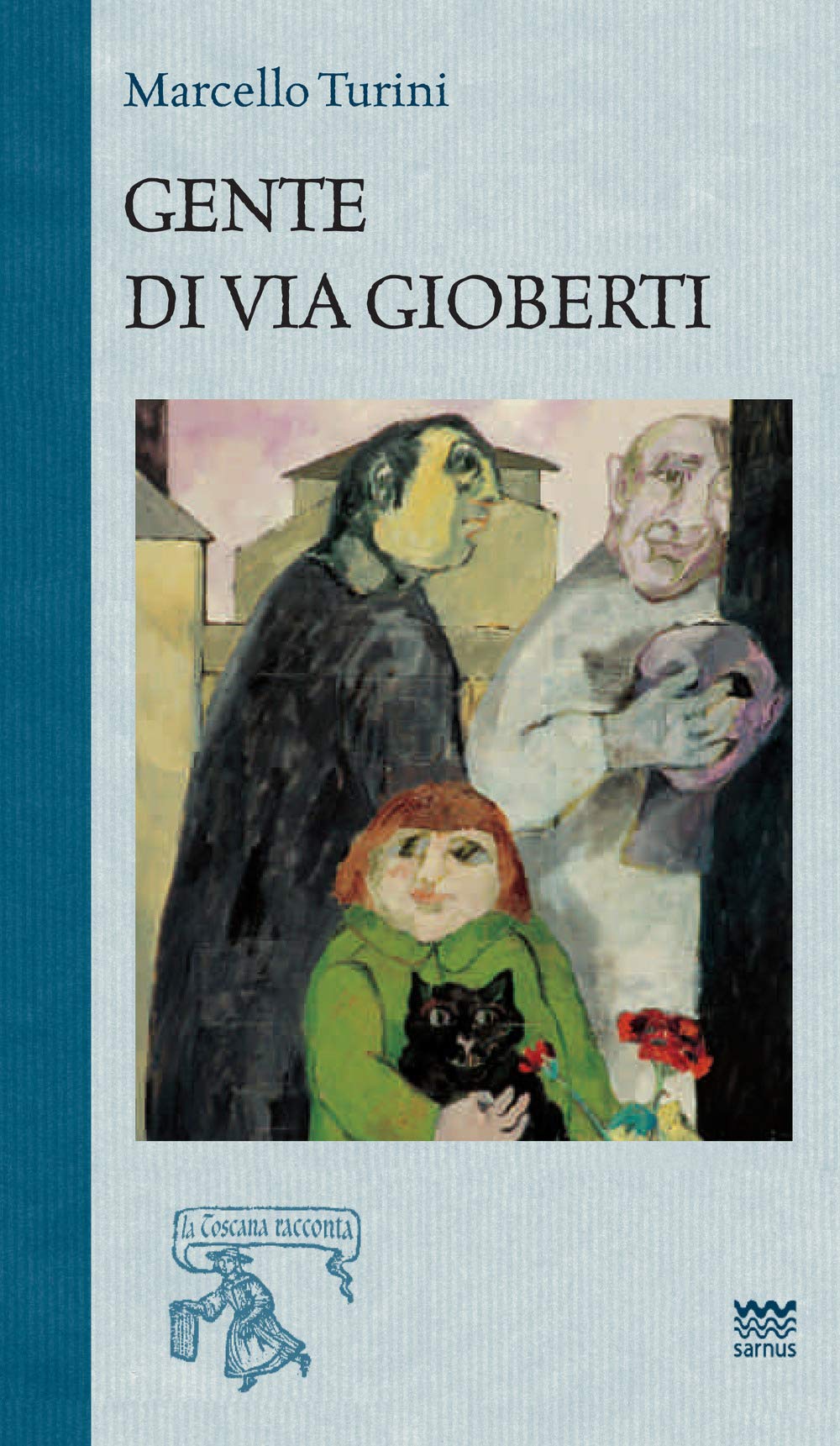 Gente di via Gioberti (La Toscana racconta) Contemporary literature