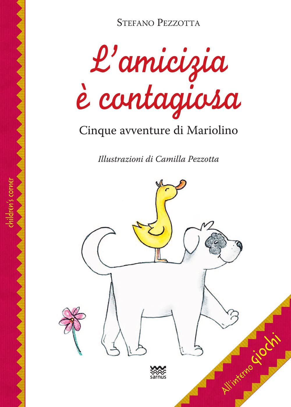 L'amicizia è contagiosa. Cinque avventure di Mariolino book