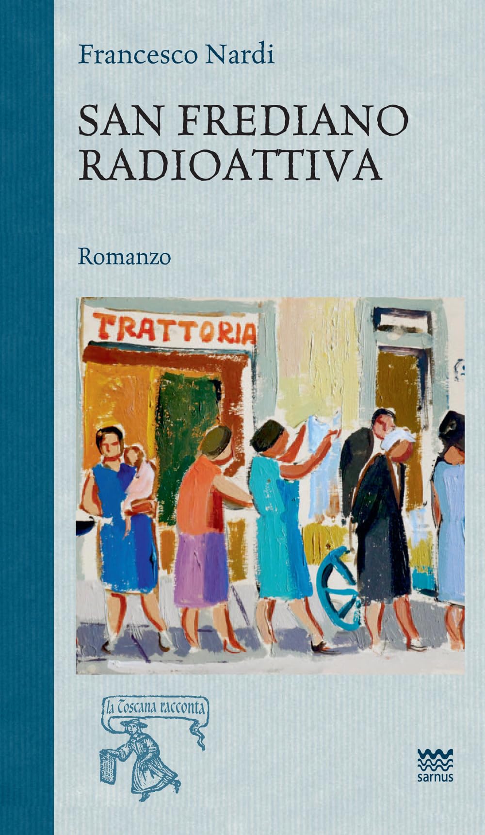 San Frediano radioattiva book