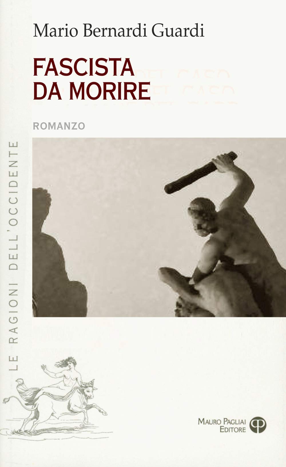 Fascista Da Morire book