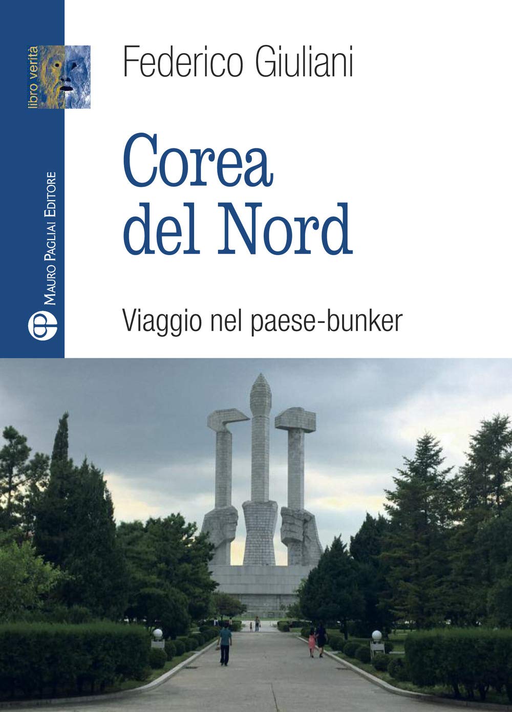 Corea Del Nord: Viaggio Nel Paese-bunker book