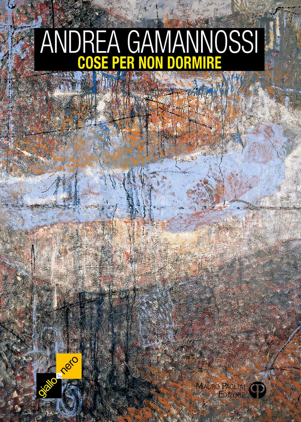 Cose per non dormire. 9 racconti sospesi tra horror e noir (Giallo e Nero) Essays & Short Stories