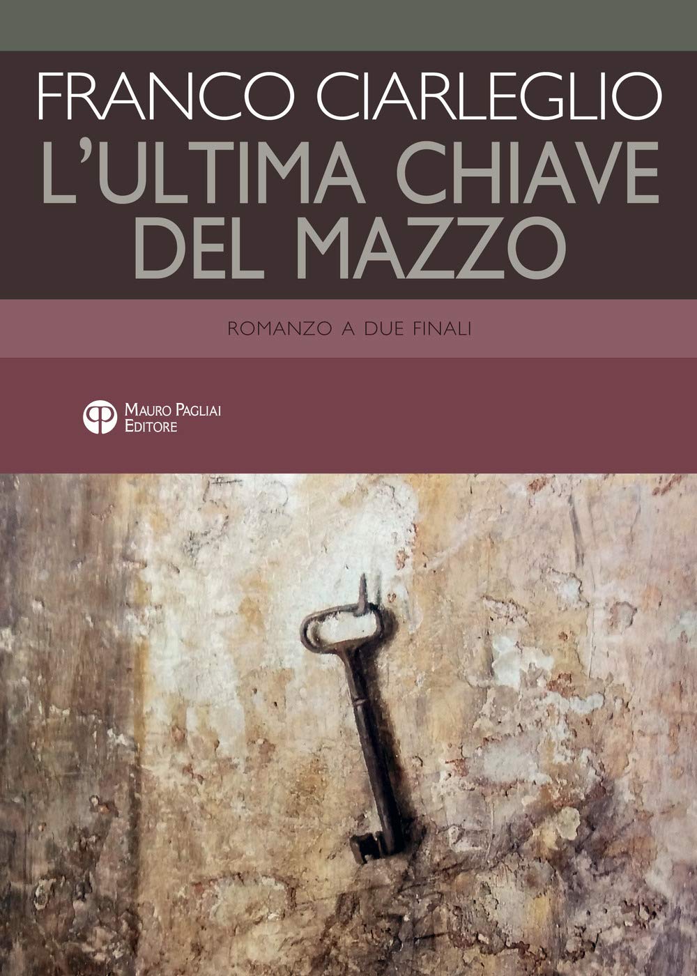 L'ultima chiave del mazzo. Romanzo a due finali (Finzioni) Contemporary literature