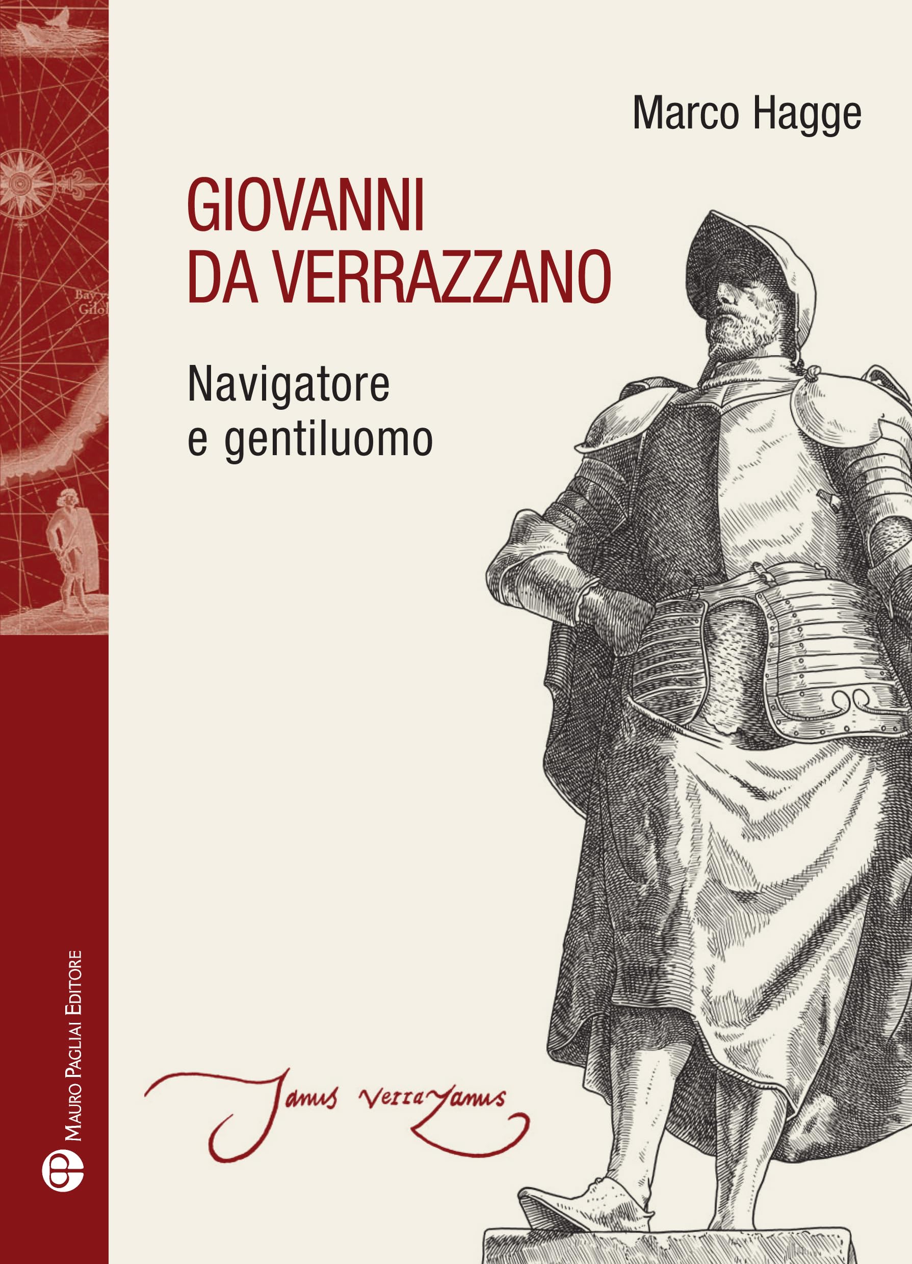 Giovanni Da Verrazzano: Navigatore E Gentiluomo book