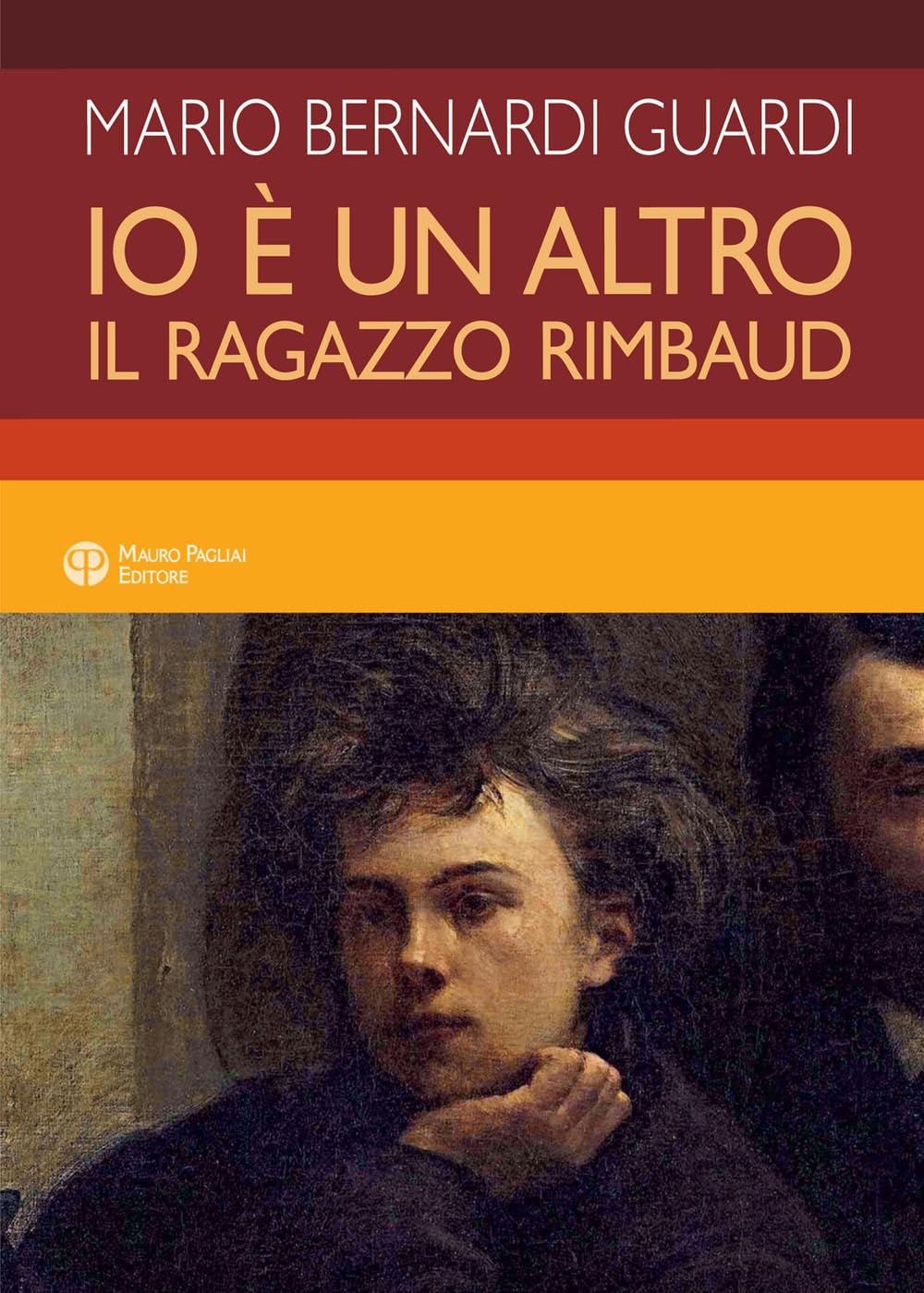 Io è un altro. Il ragazzo Rimbaud book