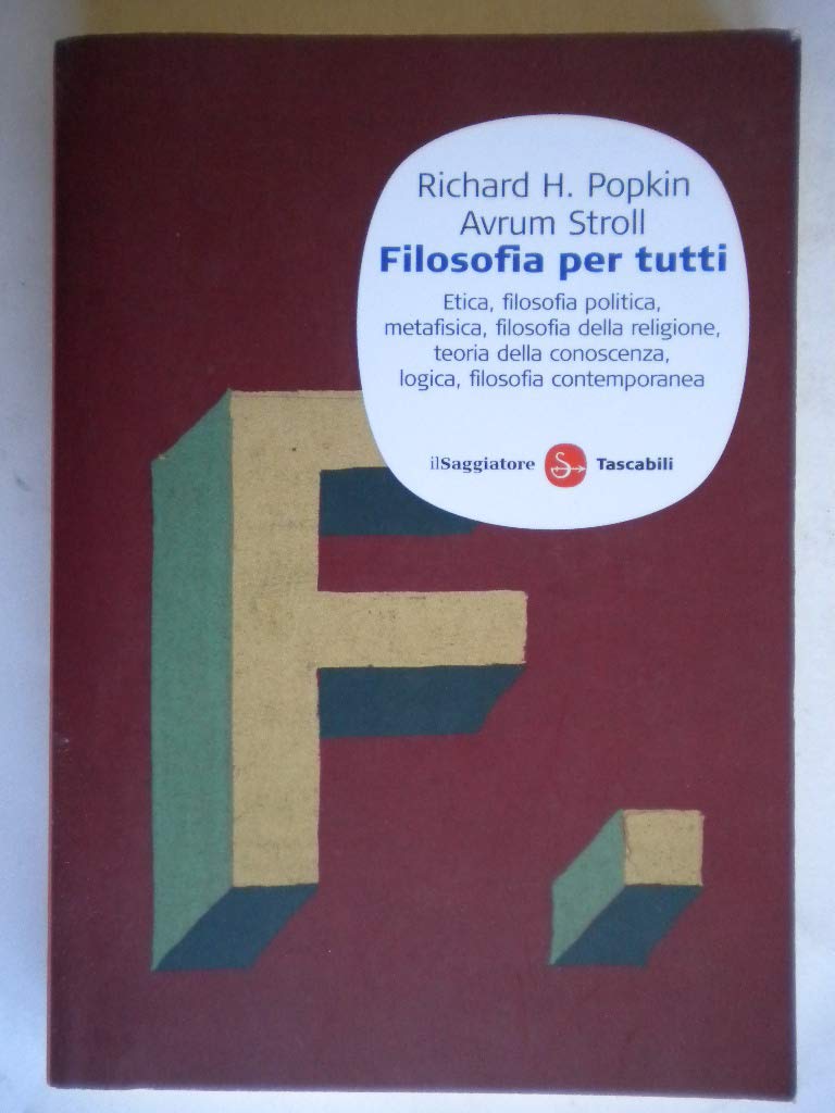 Filosofia per tutti (Saggi. Tascabili) Philosophy