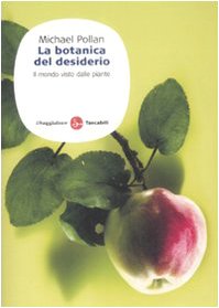 La botanica del desiderio. Il mondo visto dalle piante book