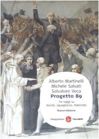 Progetto 89. Tre saggi su libertà, eguaglianza, fratenità book
