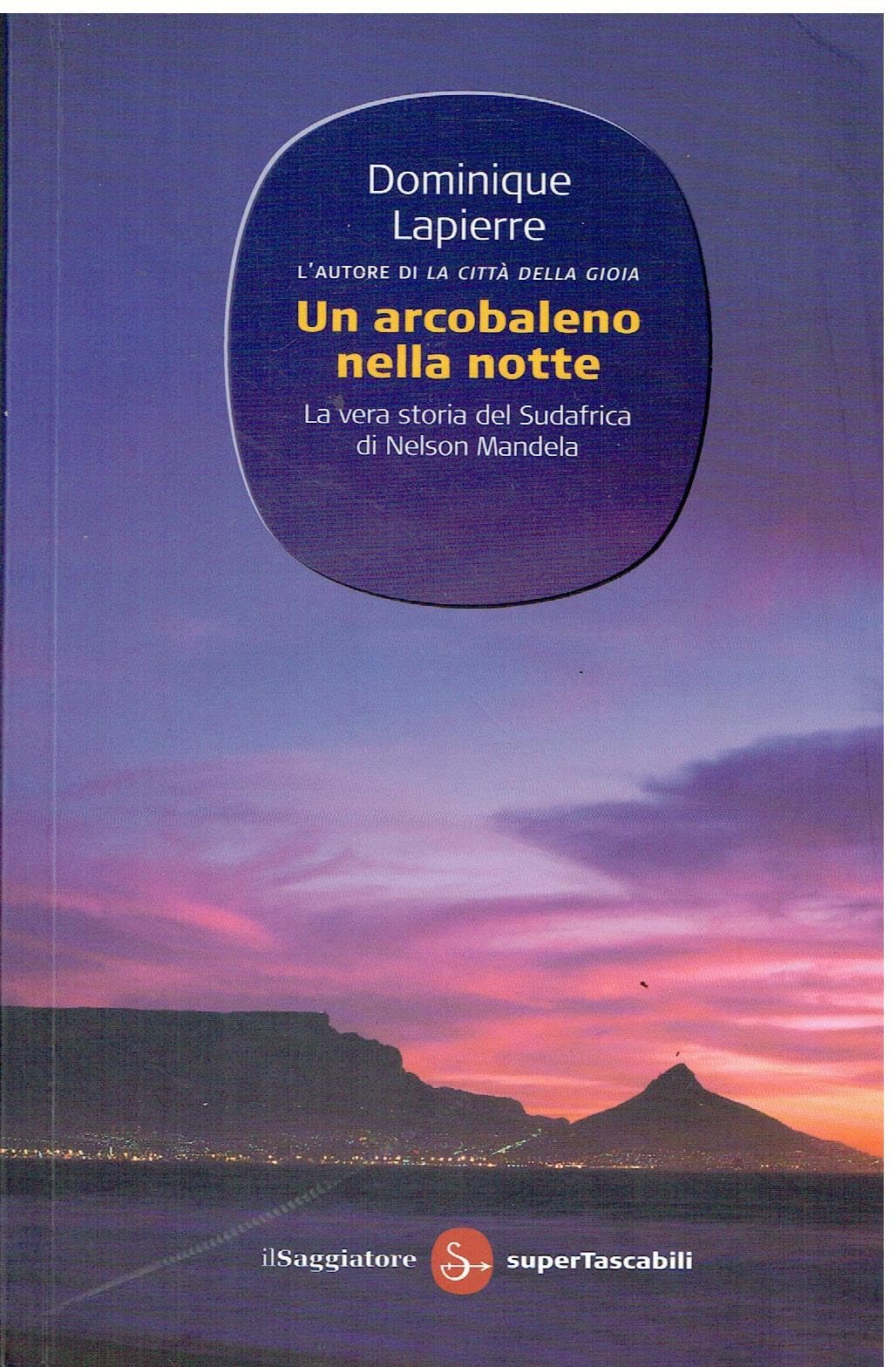 Un arcobaleno nella notte (Narrativa. Supertascabili) Contemporary literature