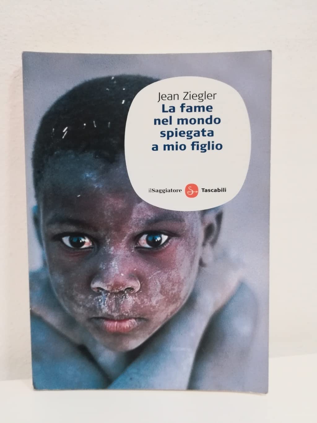La fame nel mondo spiegata a mio figlio book