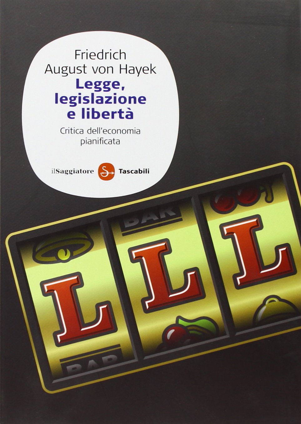 Legge, legislazione e libertà. Critica dell'economia pianificata book