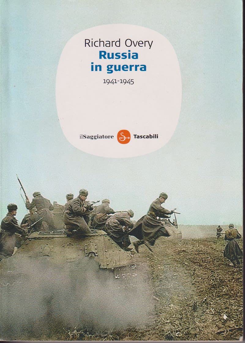 Russia in guerra 1941-1945 Politics & History