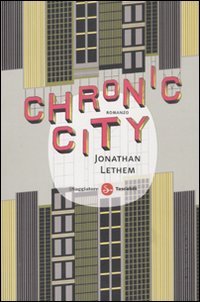 Chronic City (Narrativa. Tascabili) Contemporary literature