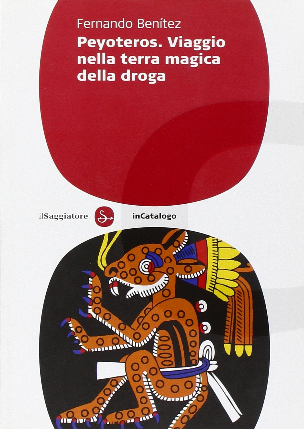 Peyoteros. Viaggio nella terra magica della droga book