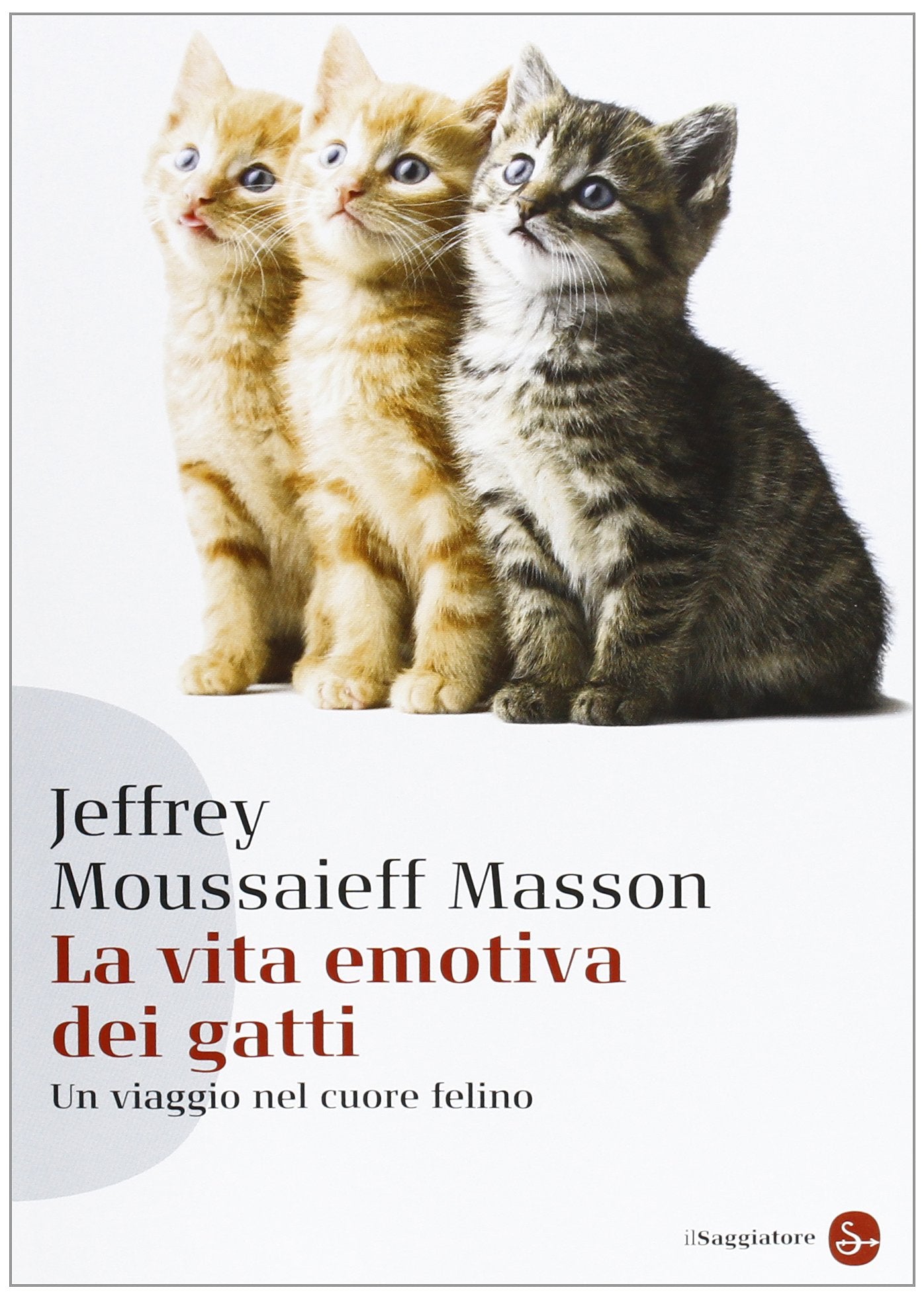 La vita emotiva dei gatti. Un viaggio nel cuore del felino Pets