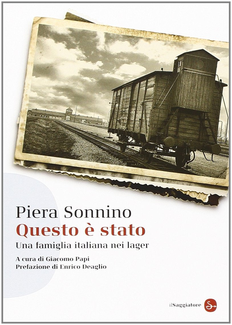 Questo è stato. Una famiglia italiana nei lager German history
