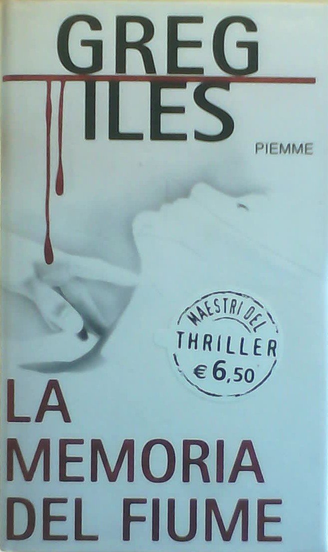 La memoria del fiume (Maestri del thriller) Contemporary literature