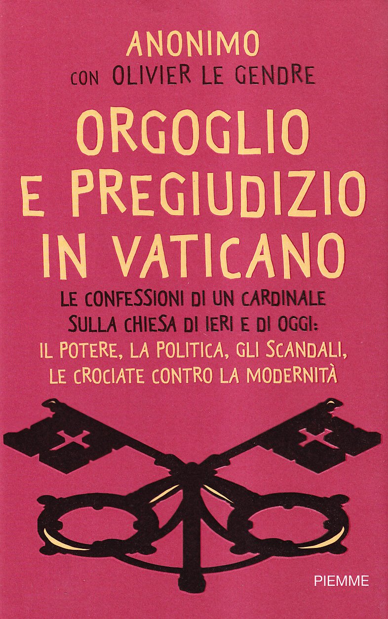 Orgoglio e pregiudizio in Vaticano book