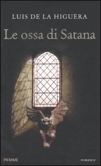 Le ossa di Satana Historical Fiction