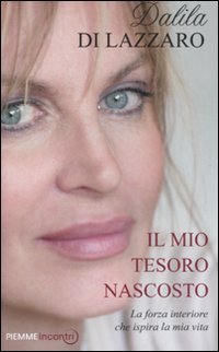 Il mio tesoro nascosto. La forza interiore che ispira la mia vita Film & Music