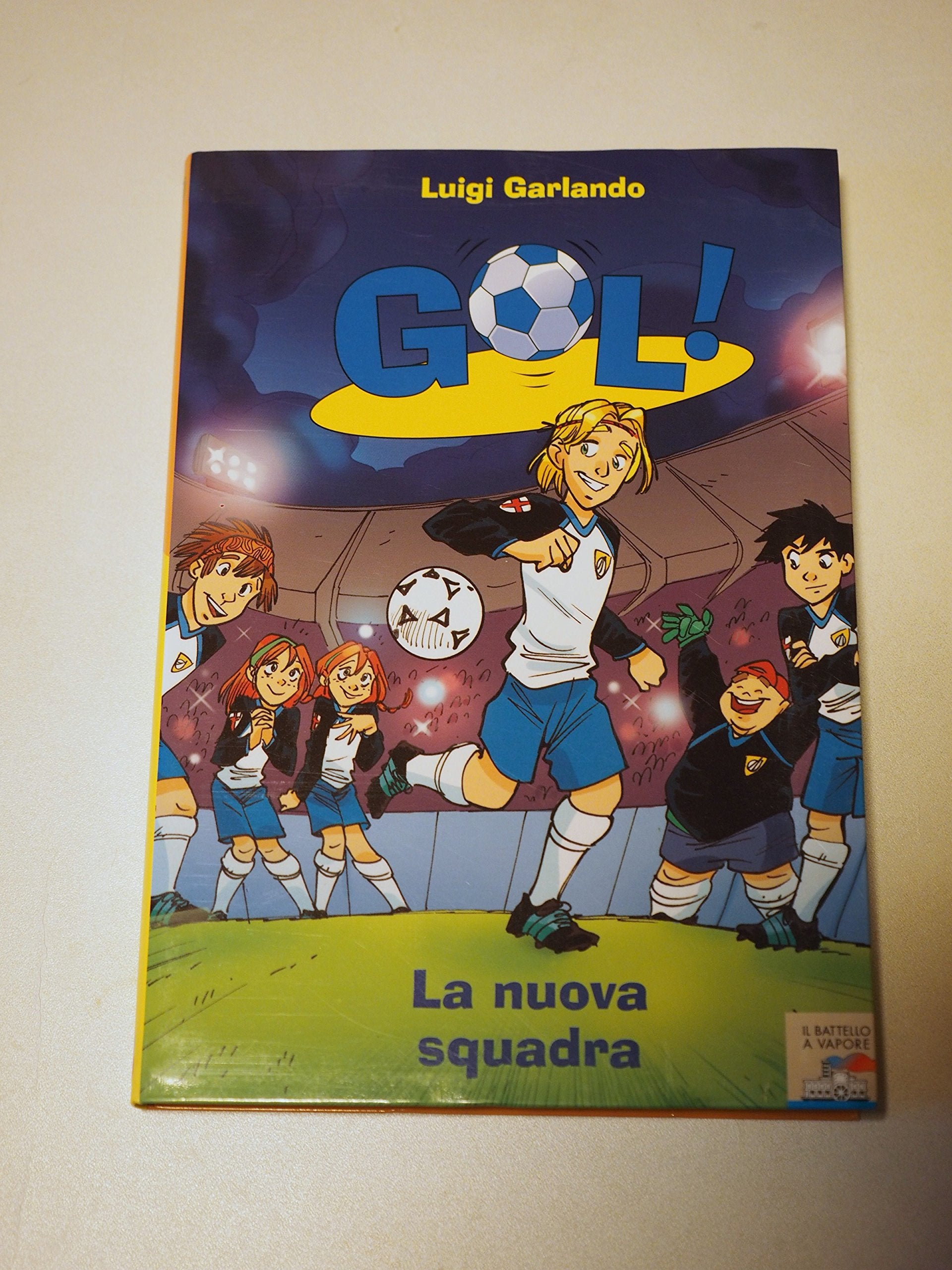 La nuova squadra (Il battello a vapore. Gol!) Leisure & Fun