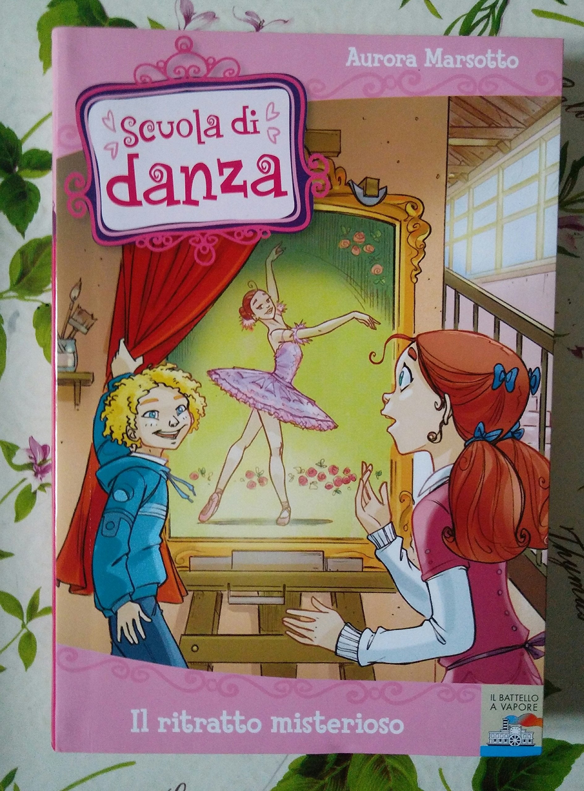 Il ritratto misterioso (Il battello a vapore. Scuola di danza) Non-fiction
