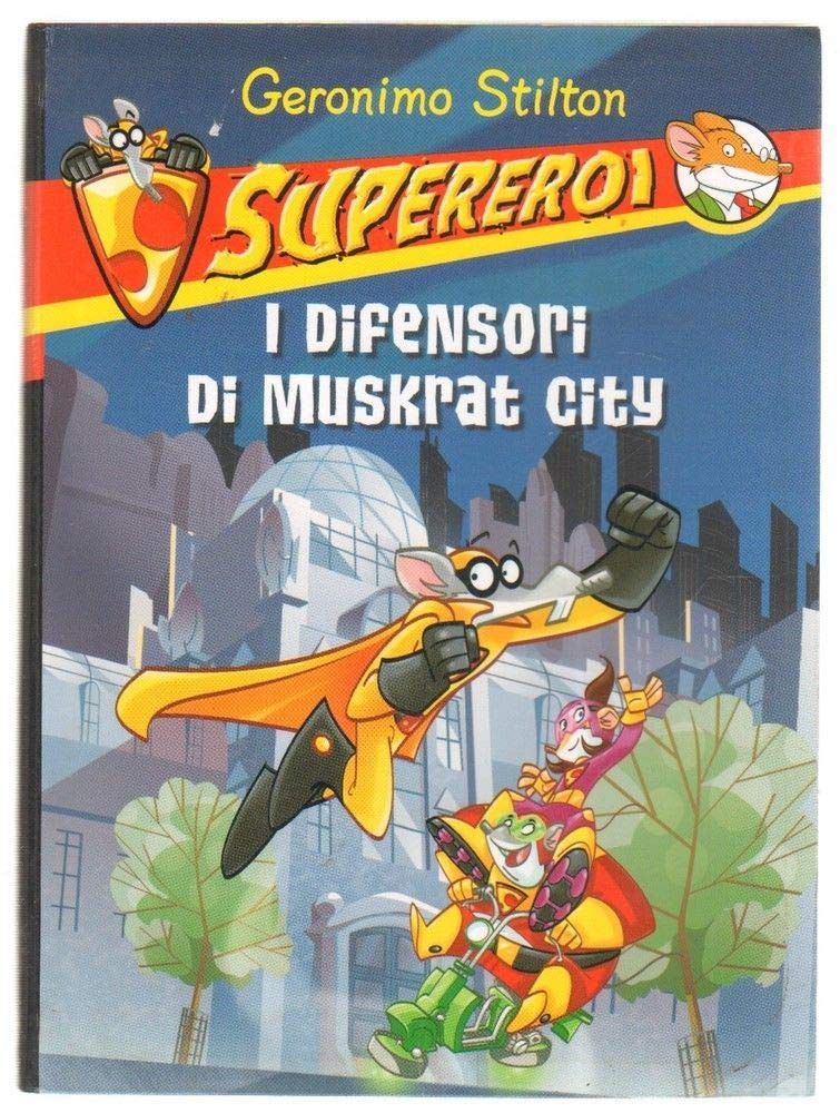 I difensori di Muskrat City book