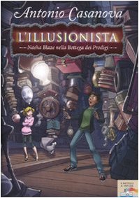 Nasha Blaze nella bottega dei prodigi. L'illusionista book