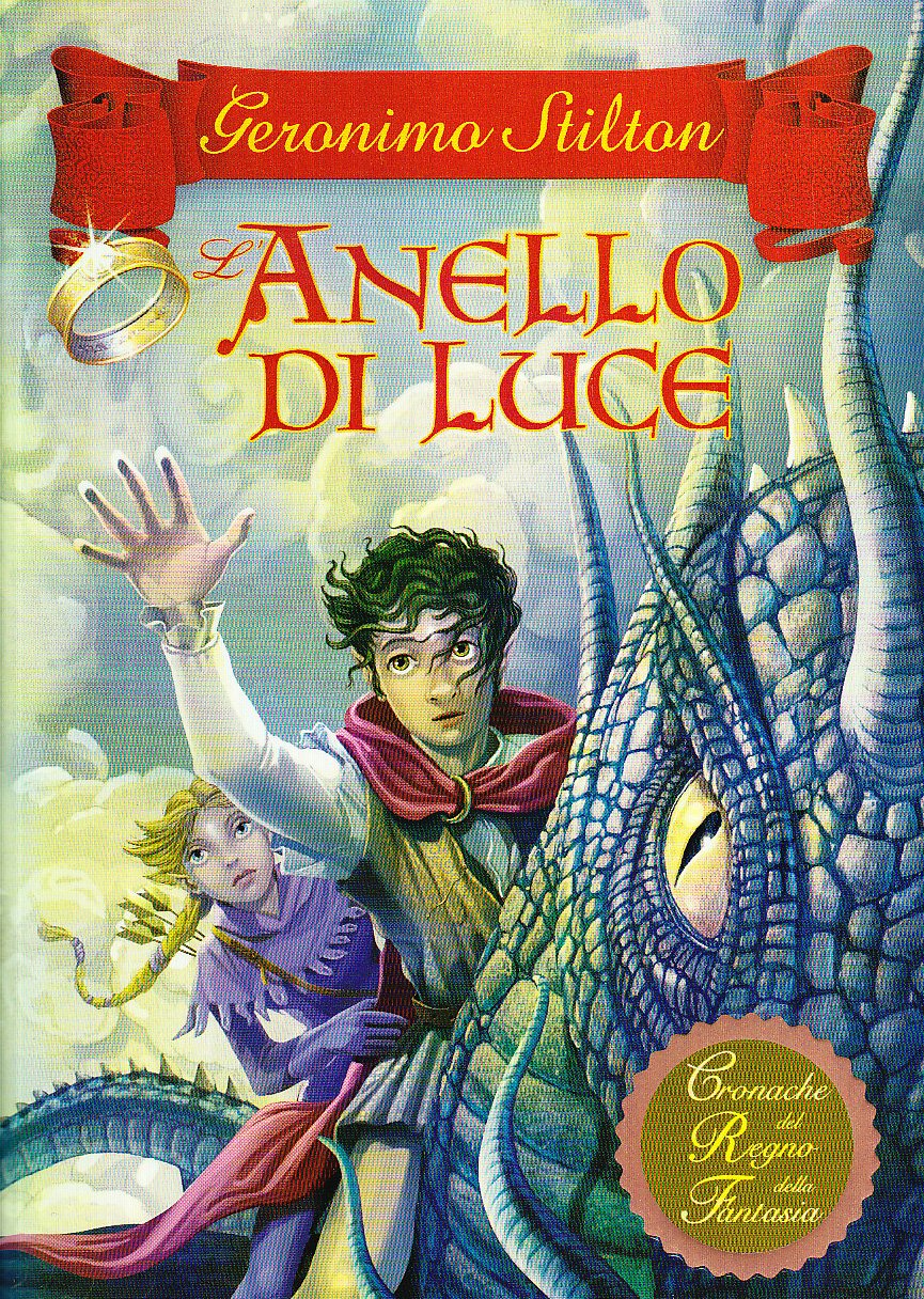 L'anello di luce. Cronache del Regno della Fantasia book