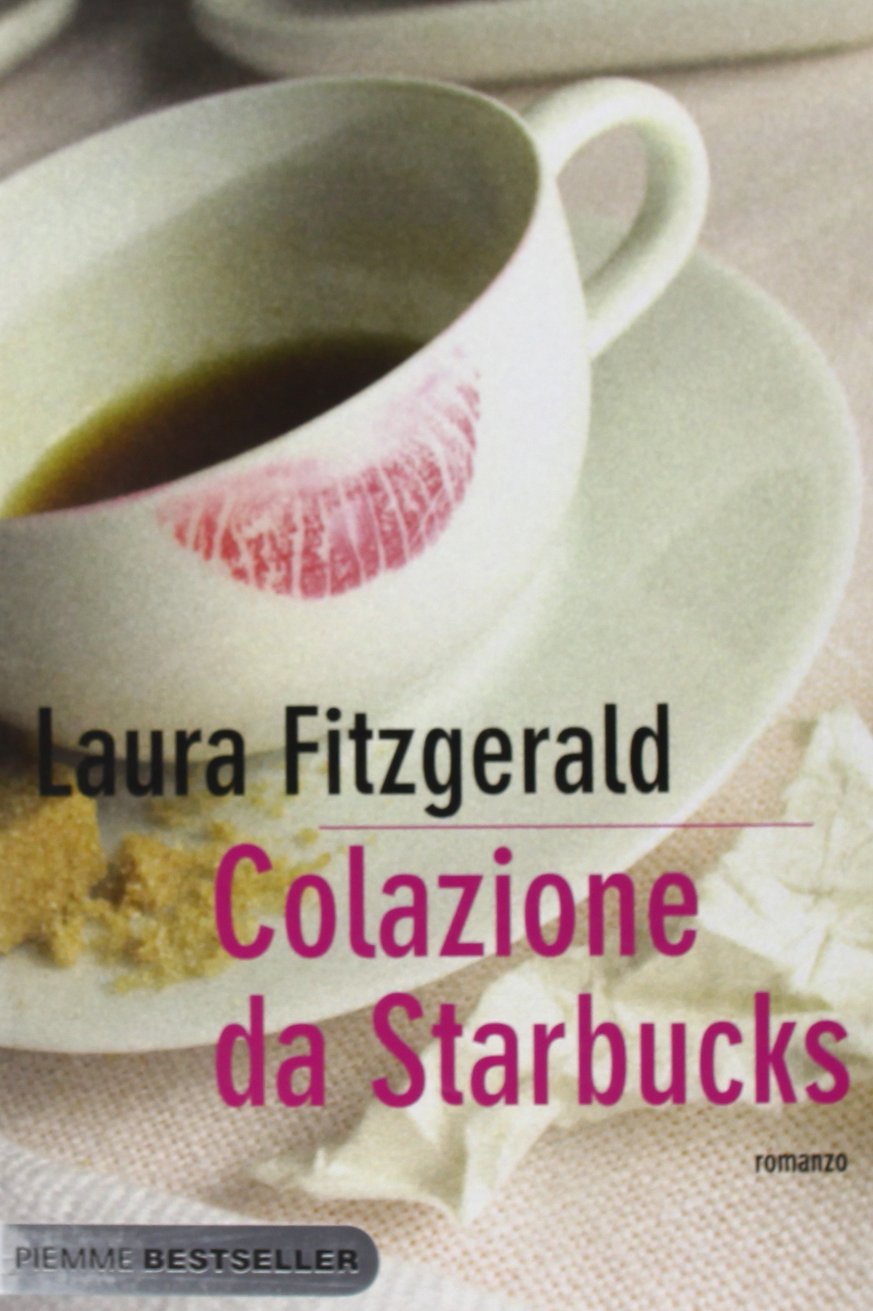 Colazione da Starbucks (Bestseller) Contemporary literature