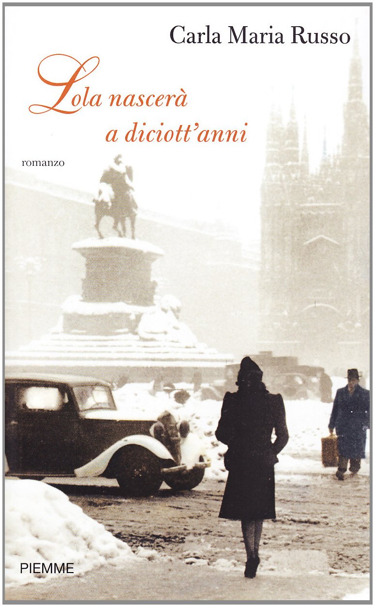 Lola nascerà a diciott'anni Historical Fiction