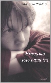 Product Image: Eravamo solo bambini