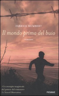 Il mondo prima del buio book
