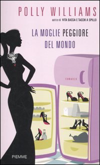 La moglie peggiore del mondo book