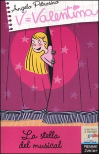 La stella del musical (Il battello a vapore. Serie Valentina) Novels & Short Stories