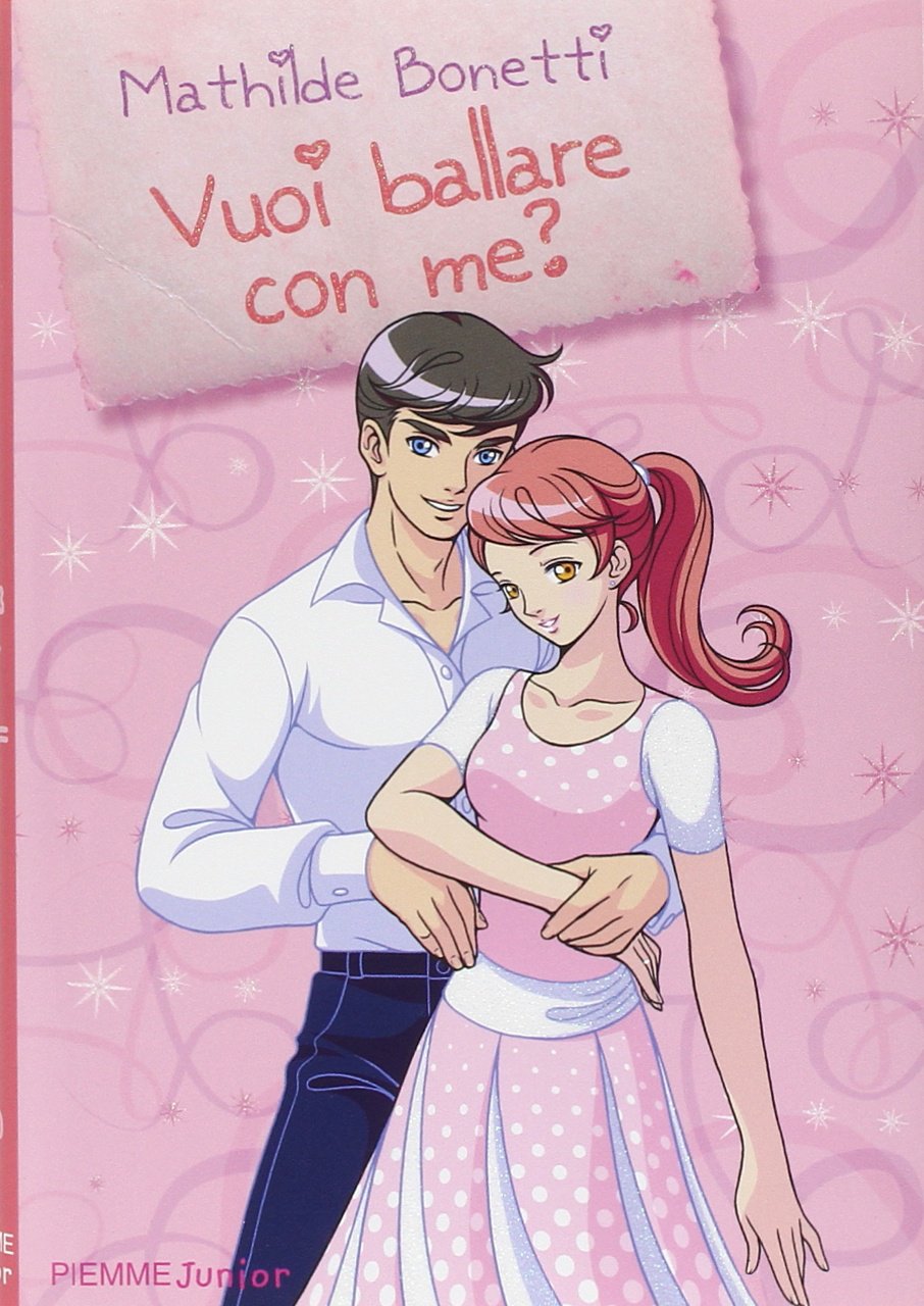 Vuoi ballare con me? Ediz. illustrata (Piemme junior) Fiction