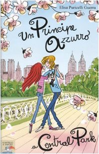 Un principe azzurro a Central Park Novels & Short Stories