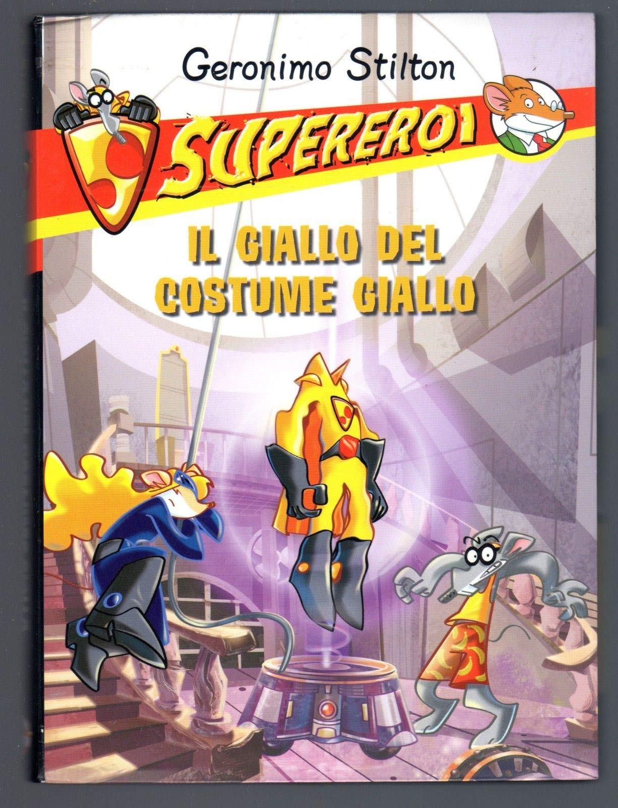 Il giallo del costume giallo. Supereroi. Ediz. illustrata book