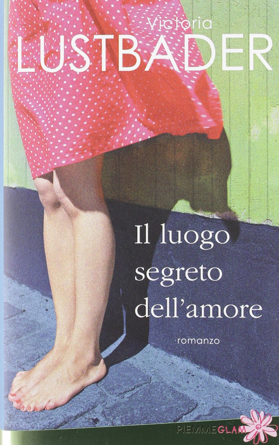 Il luogo segreto dell'amore Contemporary literature