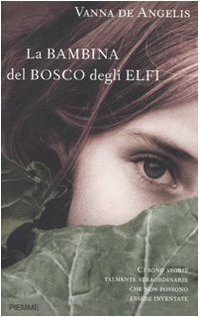 La bambina del bosco degli elfi Contemporary literature