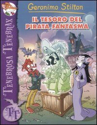 Il tesoro del pirata fantasma (Tenebrosa Tenebrax) Non-fiction