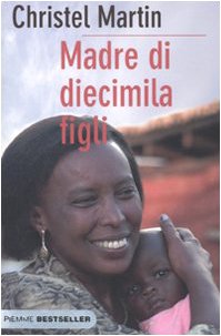 Madre di diecimila figli (Bestseller) Art & Literature
