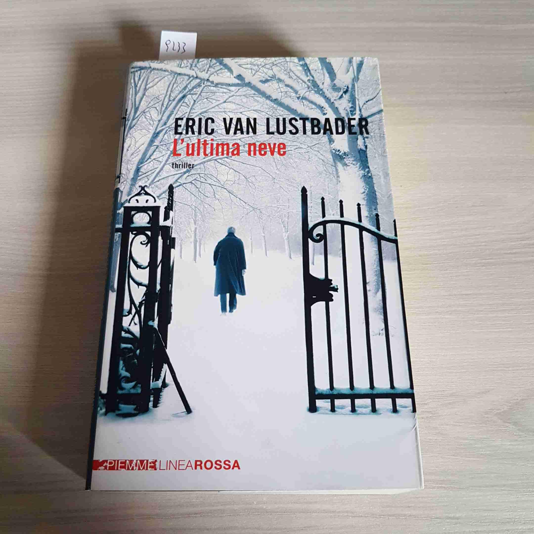 L'ultima neve (Piemme linea rossa) Contemporary literature
