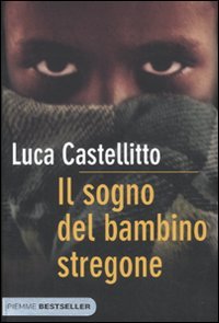 Il sogno del bambino stregone book
