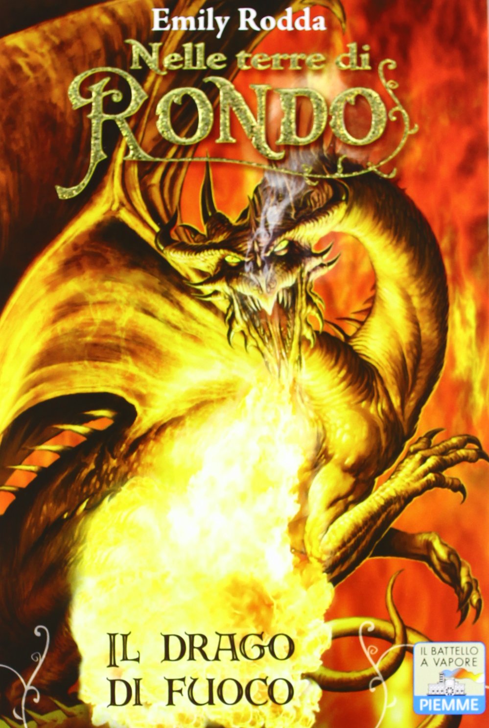 Il drago di fuoco. Nelle terre di Rondo book