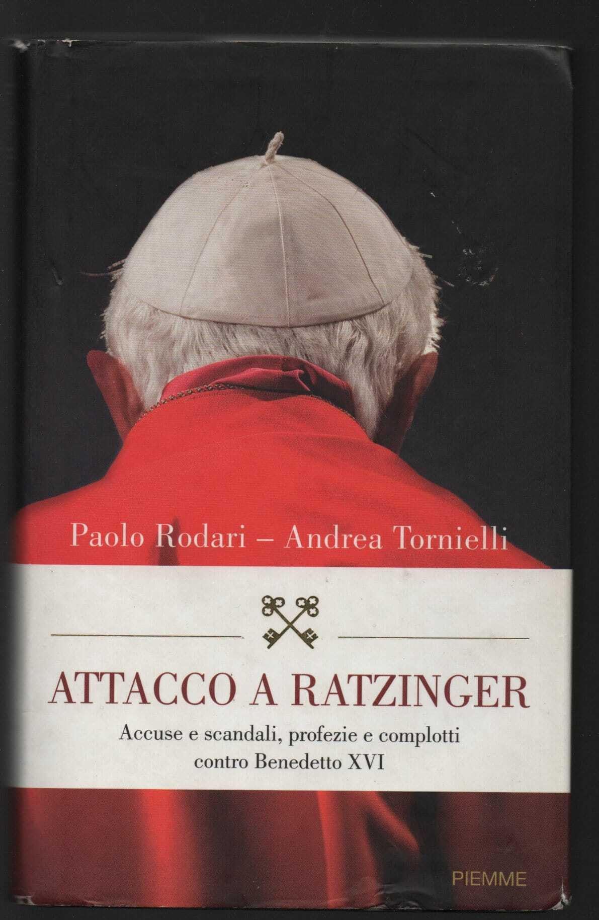Attacco a Ratzinger. Accuse e scandali, profezie e complotti contro Benedetto XVI Philosophy