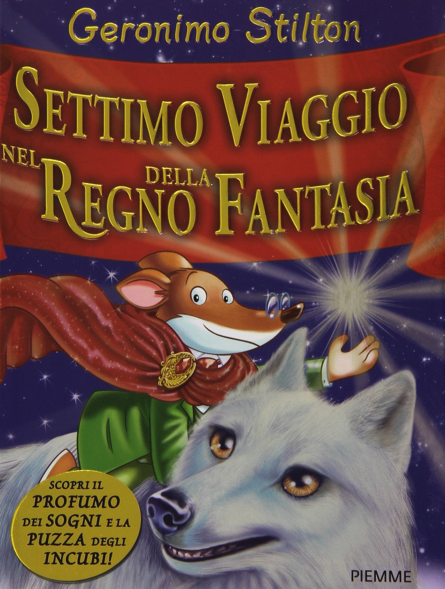 Settimo viaggio nel Regno della Fantasia (Grandi libri) Contemporary literature