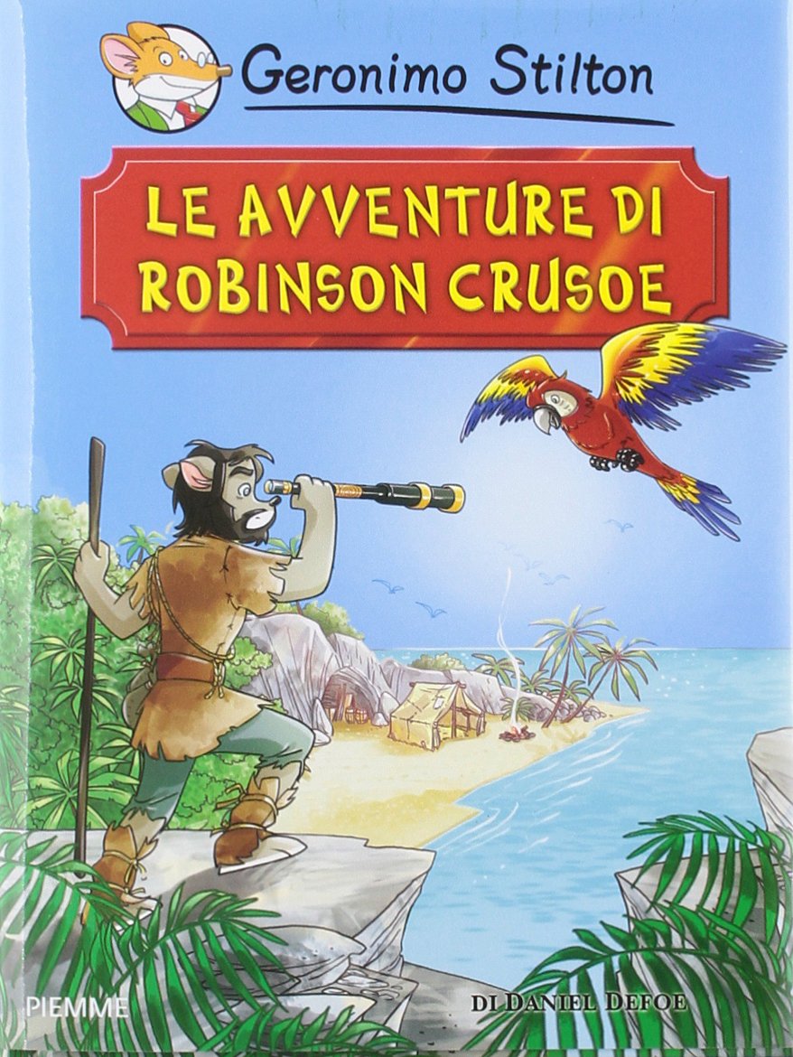 Le avventure di Robinson Crusoe di Daniel Defoe (Grandi classici) Novels & Short Stories