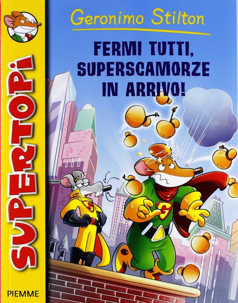Geronimo Stilton: Fermi tutti, superscamorze in arrivo! book